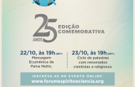 Vem aí: Fórum Mundial Espírito e Ciência celebra 25 anos com evento on-line Edição comemorativa abordará consciência humana, espiritualidade e diálogo entre Ciência e Fé