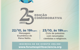 Vem aí: Fórum Mundial Espírito e Ciência celebra 25 anos com evento on-line Edição comemorativa abordará consciência humana, espiritualidade e diálogo entre Ciência e Fé