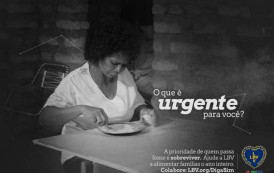 O que é urgente para você?  Esse é o slogan da campanha de mobilização social da LBV em apoio a famílias que enfrentam a seca e o frio