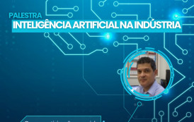 CDMEC promove palestra sobre Inteligência Artificial na Indústria Metalmecânica