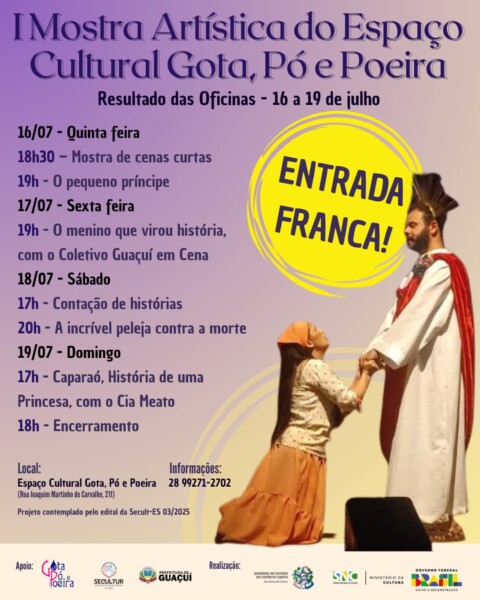Espaço Cultural Gota, Pó e Poeira realiza mostra artística em Guaçuí Espaço Cultural Gota, Pó e Poeira realiza mostra artística em Guaçuí