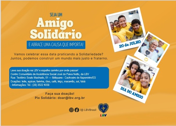 Semana do Dia do Amigo, abrace uma causa solidária! Semana do Dia do Amigo, abrace uma causa solidária!