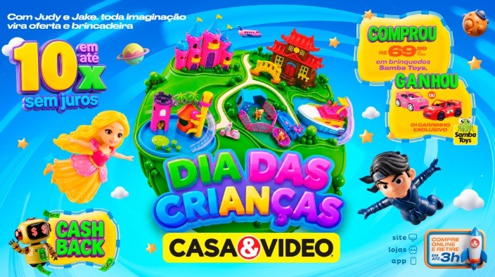 CASA&VIDEO aposta em parceria com SambaToys e cria universo de brincadeiras para o Dia das Crianças CASA&VIDEO aposta em parceria com SambaToys e cria universo de brincadeiras para o Dia das Crianças